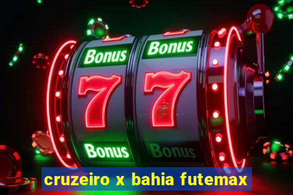 cruzeiro x bahia futemax